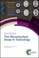 The Micronucleus Assay in Toxicology